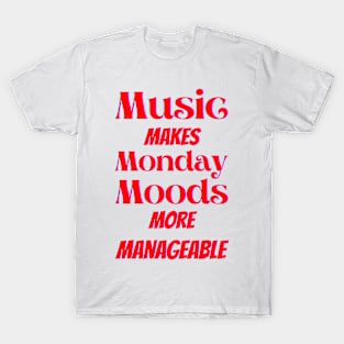 Music makes Monday moods more manageable in Red T-Shirt